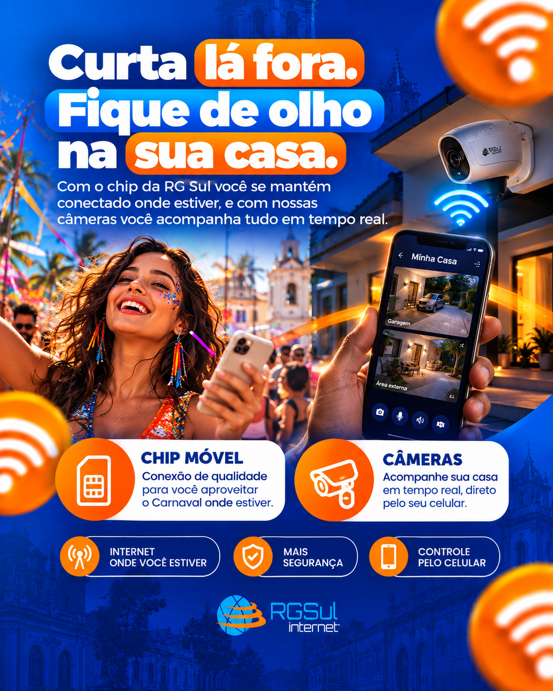 Curta lá fora. Fique de olho na sua casa.